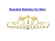 Branded Watches for Men