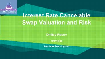 Interest Rate Cancelable Swap Valuation and Risk