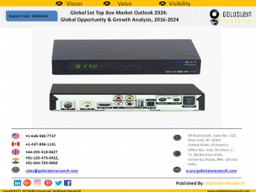 Global Set Top Box Market Outlook 2024:  Global Opportunity & Growth Analysis, 2016-2024