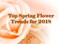 Top Spring Flower Trends for 2018 PowerPoint PPT Presentation