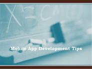 Mobile App Development Tips