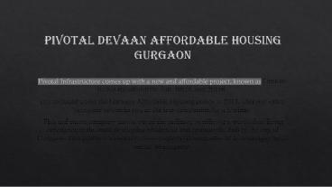 Pivotal Devaan Affordable Housing Gurgaon