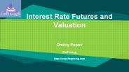 Interest Rate Futures and Valuation