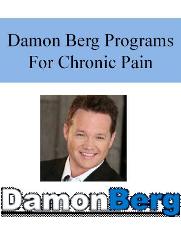 Damon Berg Programs For Chronic Pain