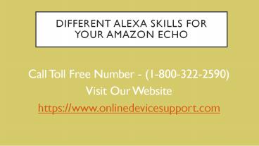 Different Alexa skills on echo device