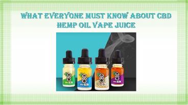 CBD hemp oil vape juice