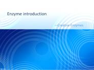Enzyme introduction