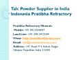 Talc Powder Supplier in India Indonesia Pratibha Refractory PowerPoint PPT Presentation