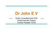 Dr E V John - Field Of Expertise