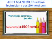 ACCT 504 NERD Education Technician / acct504nerd.com