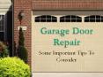 Garage Door Repair - Some Important Tips To Consider PowerPoint PPT Presentation