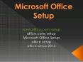 Activate www.office.com/setup after entering your product key PowerPoint PPT Presentation