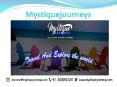 Mystique Journeys - india travel| best travel agency in india| india tours and travels| travel agents in india|travel companies in delhi ncr| PowerPoint PPT Presentation