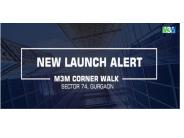 M3M Corner Walk Gurgaon Sector 74 SPR Road