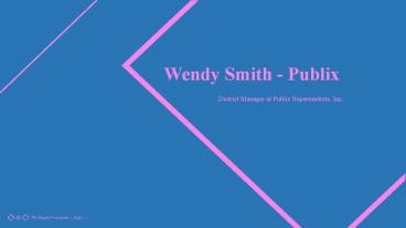 Wendy Smith (Publix) - Experienced Professional