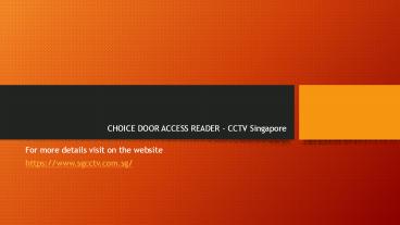 CHOICE DOOR ACCESS READER   CCTV Singapore