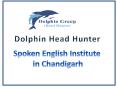 Spoken English Institute in Chandigarh – Dolphin Head Hunter PowerPoint PPT Presentation