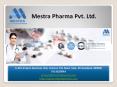 Mestra Pharma Pvt. Ltd. PowerPoint PPT Presentation