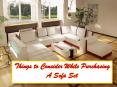 Things to Consider While Purchasing A Sofa Set PowerPoint PPT Presentation
