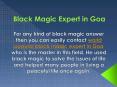 World Popular Black magic expert in Goa PowerPoint PPT Presentation