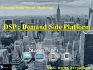 DSP : Demand Side Platform