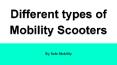 Different types of Mobility Scooters PowerPoint PPT Presentation