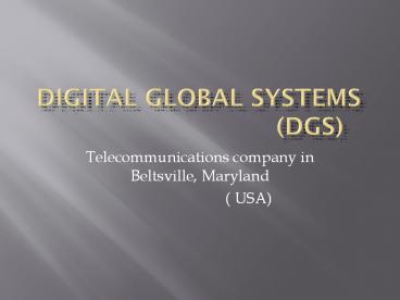 Digital Global Systems DGS
