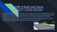 APM O'Neill &  Sons