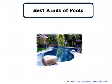 Best Kinds of Pools