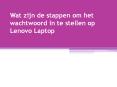 Wat zijn de stappen om het wachtwoord in te stellen op Lenovo Laptop PowerPoint PPT Presentation