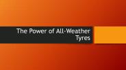 The Power of All-Weather Tyres (2)