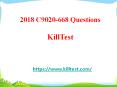 [2018 New C9020-668] Real C9020-668 Exam Questions | Killtest PowerPoint PPT Presentation