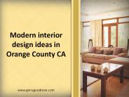 Modern interior design ideas in Orange County CA