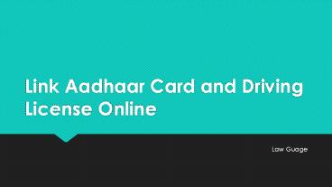 Link Aadhaar Card and Driving License Online
