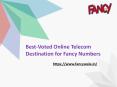 Best-Voted Online Telecom Destination for Fancy Numbers PowerPoint PPT Presentation
