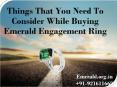Things That You Need To Consider While Buying Emerald Engagement Ring