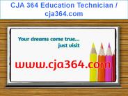 CJA 364 Education Technician / cja364.com