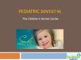 Pediatric Dentist NJ PowerPoint PPT Presentation