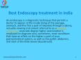 Best endoscopy treatment in india PowerPoint PPT Presentation