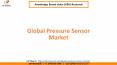 Global Pressure Sensor Market Growth PowerPoint PPT Presentation