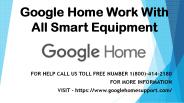 Google Home Work With All Smart Equipment (1)