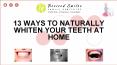 13 Ways to Naturally Whiten Your Teeth at Home PowerPoint PPT Presentation