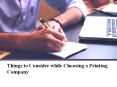Things to consider while choosing a printing company PowerPoint PPT Presentation
