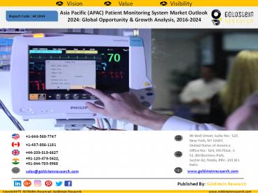 Asia Pacific (APAC) Patient Monitoring System Market Outlook 2024: Global Opportunity & Growth Analysis, 2016-2024