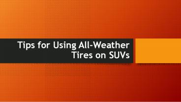 Tips for Buying All-Season Tires for SUVs