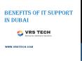 Benefits of IT Support Services | IT Support in Dubai PowerPoint PPT Presentation