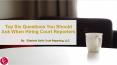Top Six Questions You Should Ask When Hiring Court Reporters PowerPoint PPT Presentation