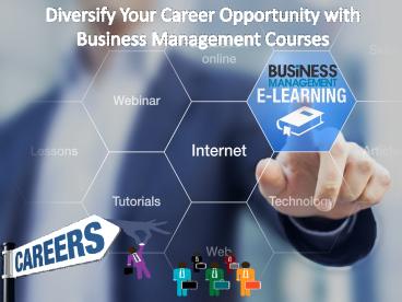 Diversify Your Career Opportunity with Business Management Courses