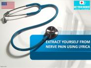EXTRACT YOURSELF FROM NERVE PAIN USING LYRICA