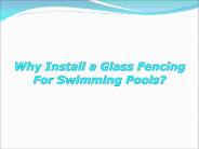 Why Install a Glass Fencing For Swimming Pools?